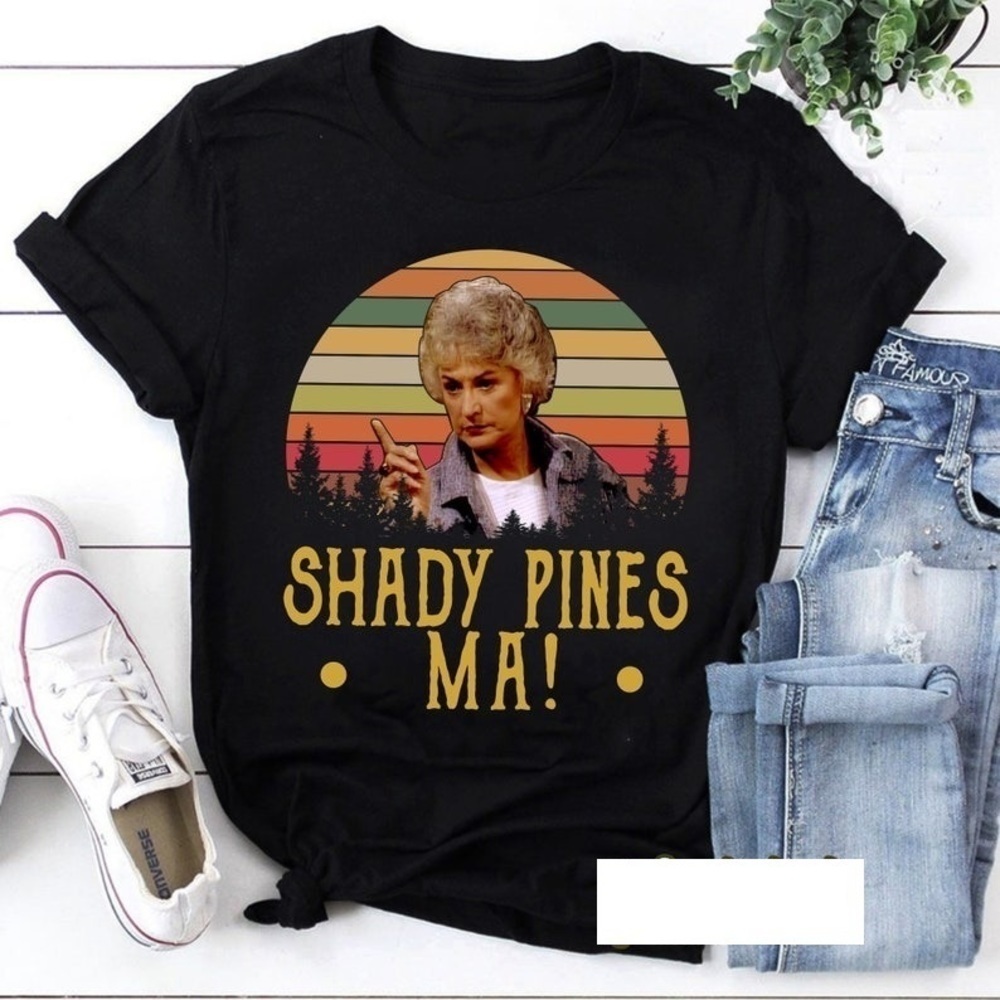 Shady Pines Ma Retro Tshirt The Stay Golden Unisex Tshirt Gift For Fan